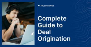 Complete Guide to Deal Origination